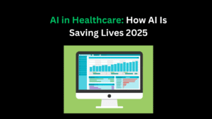 AI in Healthcare: How AI Is Saving Lives