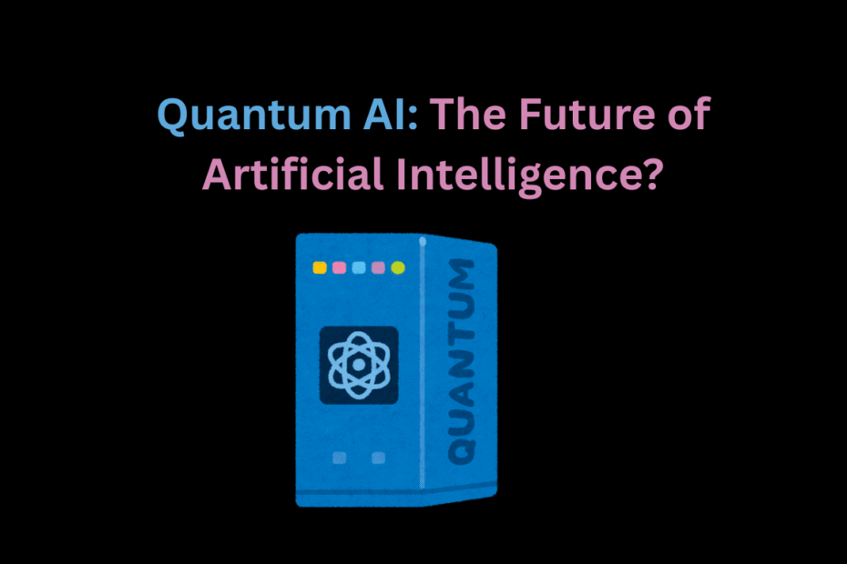 Quantum AI: The Future of Artificial Intelligence?