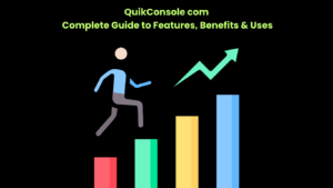 QuikConsole com Complete Guide to Features, Benefits & Uses